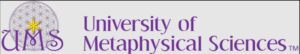 University of Metaphysical Sciences